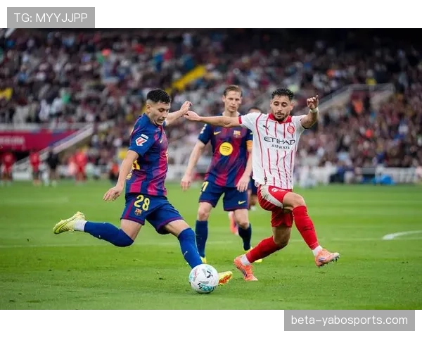 西甲巴塞罗那对阵赫罗纳赛事深度分析及推荐参考